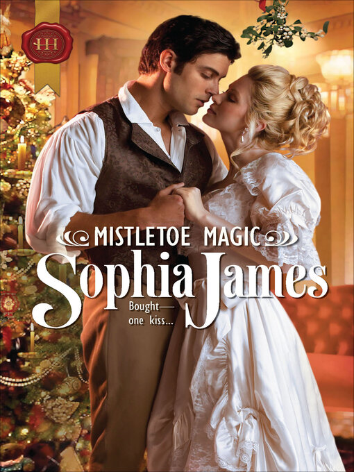 Title details for Mistletoe Magic by Sophia James - Available